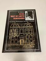 Och wat in lieve kienders Klaarkampste weeshuis Franeker, Boeken, Geschiedenis | Stad en Regio, Ophalen of Verzenden, Gelezen