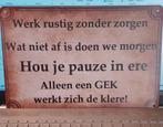 Wandbord 'Werk Rustig' - Metalen Decoratie, Ophalen of Verzenden, Nieuw
