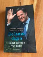 Gesigneerd! De laatste dagen in het Torentje van Rutte, Boeken, Biografieën, Ophalen of Verzenden, Zo goed als nieuw, Politiek