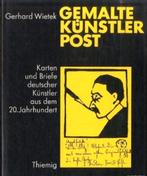 GEMALTE KÜNSTLER POST Karten und Briefe 1901-1973. Hardcover, Verzenden, Zo goed als nieuw