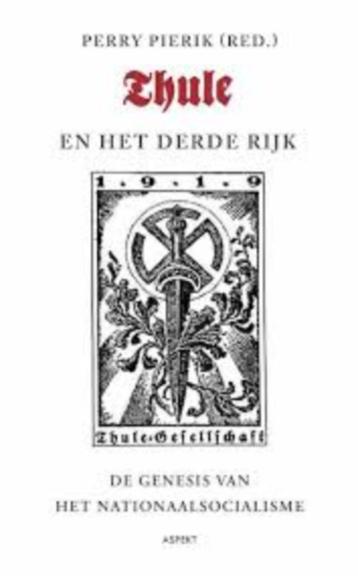 Perry Pierik(red.) - THULE en het Derde Rijk beschikbaar voor biedingen