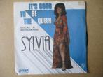 s4647 sylvia - its good to be the queen, Cd's en Dvd's, Vinyl Singles, Ophalen, Gebruikt, Overige genres, 7 inch