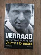 Verraad: De misdaadbiografie van Willem Holleeder, Ophalen of Verzenden, Gelezen, Jan Meeus, Film, Tv en Media