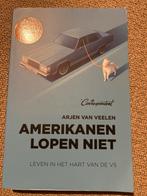 Amerikanen Lopen Niet - Arjen van Veelen, Ophalen of Verzenden, Zo goed als nieuw, Nederland