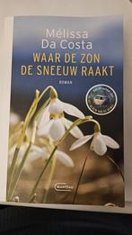 Waar de zon de sneeuw raakt - ZGAN, Ophalen of Verzenden, Zo goed als nieuw, Mélissa Da Costa, Nederland