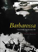 Barbarossa - The Air Battle: July - December 1941, Boeken, Ophalen of Verzenden, Tweede Wereldoorlog, Zo goed als nieuw, Luchtmacht