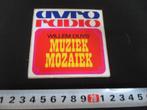 sticker omroep AVRO radio willem duys muziek mozaiek, Verzamelen, Ophalen, Zo goed als nieuw, Bedrijf of Vereniging