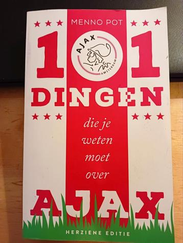 Menno Pot - 101 dingen die je weten moet over Ajax beschikbaar voor biedingen