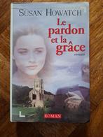 Susan Howatch - Le pardon et la grâce, Boeken, Ophalen of Verzenden, Gelezen, Susan Howatch