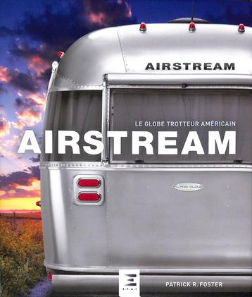Airstream: Le globe-trotteur américain beschikbaar voor biedingen
