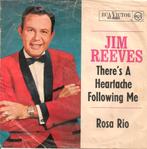 Jim Reeves – There's A Heartache Following Me / Rosa Rio, Cd's en Dvd's, Vinyl Singles, Gebruikt, 7 inch, Single, Ophalen of Verzenden