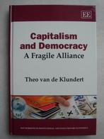Capitalism and Democracy, Boeken, Studieboeken en Cursussen, Ophalen of Verzenden, Zo goed als nieuw, WO, Theo van de Klundert