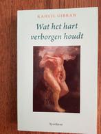 Kahlil Gibran - Wat het hart verborgen houdt., Boeken, Ophalen of Verzenden, Zo goed als nieuw, Spiritualiteit algemeen, Achtergrond en Informatie