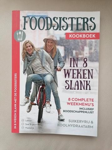 Food Sisters Kookboek - In 8 Weken Slank beschikbaar voor biedingen