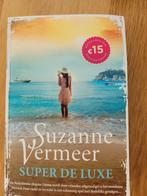 Suzanne Vermeer  Super de luxe, Boeken, Gelezen, Ophalen of Verzenden