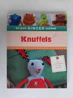 Knuffels, het grote Singer naaiboek. R. Rauer & Y.Reidelbach, Ophalen of Verzenden, Zo goed als nieuw, Rauer & Reidelbach