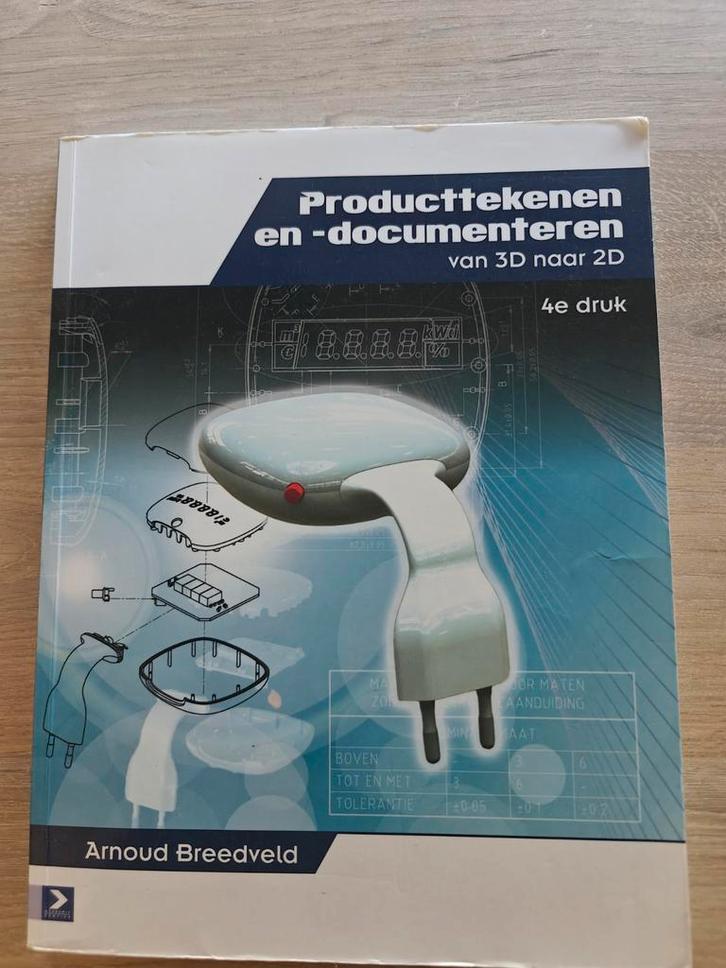 Producttekenen en -documenteren - Arnoud Breedveld, Boeken, Techniek, Gelezen, Werktuigbouwkunde, Ophalen of Verzenden