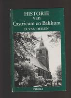 1981 castricum bakkum historie verleden geschiedenis vDeelen, Boeken, Geschiedenis | Stad en Regio, Ophalen of Verzenden, Gelezen