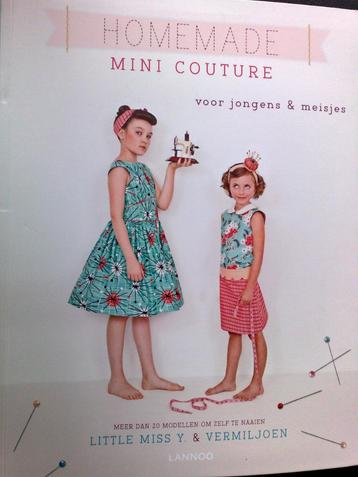Boek = Homemade mini couture voor jongens en meisjes beschikbaar voor biedingen