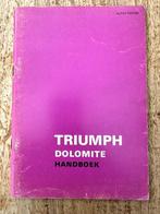 Triumph Dolomite Handboek, Ophalen of Verzenden, Gelezen, Overige merken