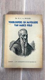 Voorlopers van Marco Polo - Dr. H. C. A. Muller, Ophalen of Verzenden, Dr. H. C. A. Muller, 20e eeuw of later, Gelezen