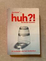 huh?!, Boeken, Advies, Hulp en Training, Ophalen of Verzenden, Gelezen, Berthold Gunster