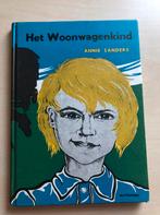 Het woonwagenkind door Annie Sanders, Ophalen of Verzenden