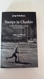 Jaap Scholten Eddy van Wessel - Nastya on Charkiv Oekraine, Ophalen of Verzenden, Nieuw, Nederland