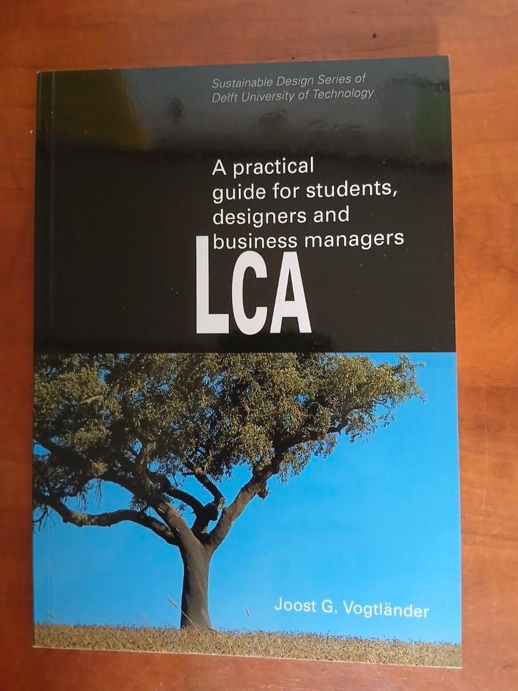 LCA: Practical Guide - Joost G. Vogtländer, Boeken, Studieboeken en Cursussen, Zo goed als nieuw, WO, Beta, Ophalen of Verzenden