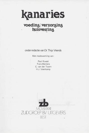 BOEK KANARIES VOEDING VERZORGING HUISVESTING. beschikbaar voor biedingen