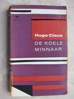 BOEK Hugo CLAUS De Koele MINNAAR (1956) 7e druk 1960 LRP 5, Gelezen, Ophalen of Verzenden, Nederland, Hugo Claus
