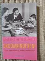 Droomkinderen/ Marieke Henselmans, Boeken, Ophalen of Verzenden