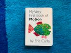 Eric Carle - My very first book of Motion (engelstalig), Ophalen of Verzenden, Gelezen, Eric Carle