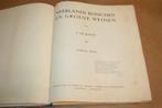 Neerlands bosschen en groene weiden. Compleet album 1928., Ophalen of Verzenden, Gelezen