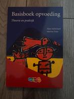 Basisboek Opvoeding - Theorie en Praktijk, Ophalen of Verzenden, Gelezen, Opvoeding tot 6 jaar