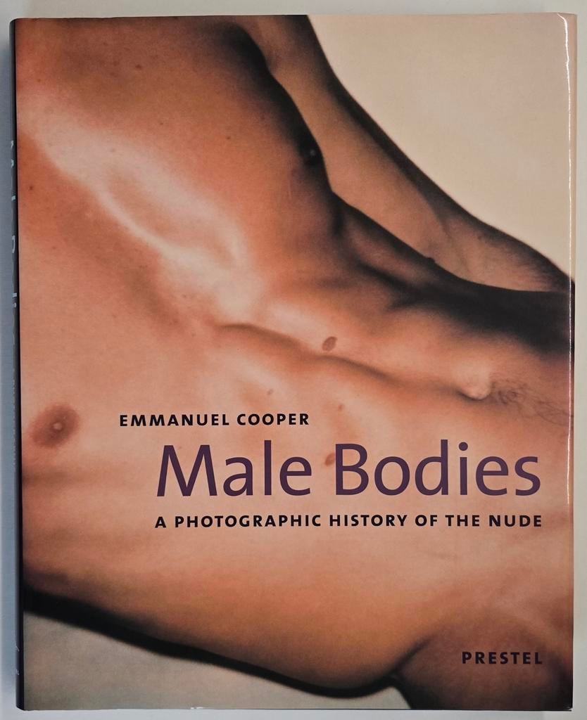 Male Bodies: Fotografische Geschiedenis van het Naakt, Ophalen of Verzenden, Zo goed als nieuw, Fotografie algemeen, Emmanuel Cooper