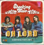 Shocking Blue - Oh Lord   - 70s Nederpop -, Verzenden, 7 inch, Pop, Single