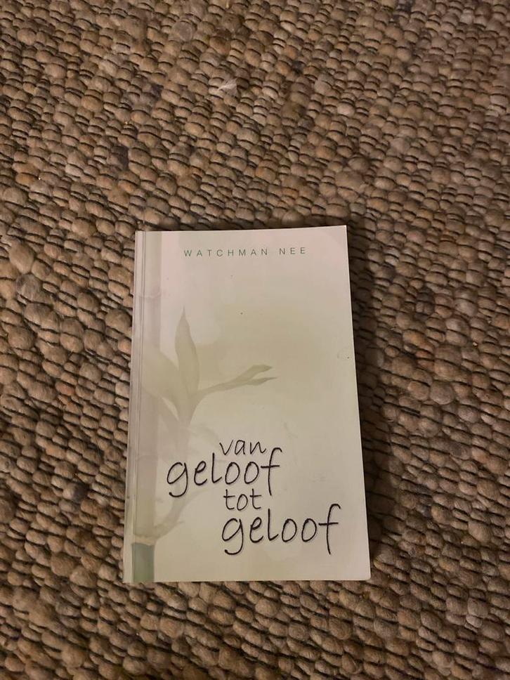 Watchman Nee - Van geloof tot geloof, Boeken, Godsdienst en Theologie, Zo goed als nieuw, Christendom | Katholiek, Ophalen of Verzenden