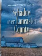 Mindy Starns Clark- Schaduw over Lancaster County, Ophalen of Verzenden, Zo goed als nieuw