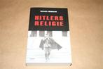 Hitlers Religie. De fatale heilsleer v/h nationaal-socialism, Ophalen of Verzenden, Tweede Wereldoorlog, Zo goed als nieuw, Overige onderwerpen