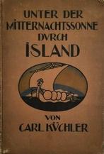 Küchler - Unter der Mitternachtssonne durch Island. Kuchler, Ophalen