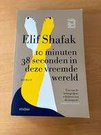 Elif Shafak - 10 minuten 38 seconden in deze vreemde wereld, Verzenden, Zo goed als nieuw, Elif Shafak