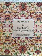 Ayurveda De traditionele Indiase geneeswijze. €9,=, Boeken, Gezondheid, Dieet en Voeding, Ophalen of Verzenden, Zo goed als nieuw