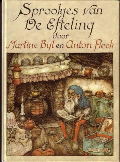Sprookjes van de Efteling ill.Anton PieckTkst:Martine Bijl**, Boeken, Sprookjes en Fabels, Zo goed als nieuw, Ophalen of Verzenden