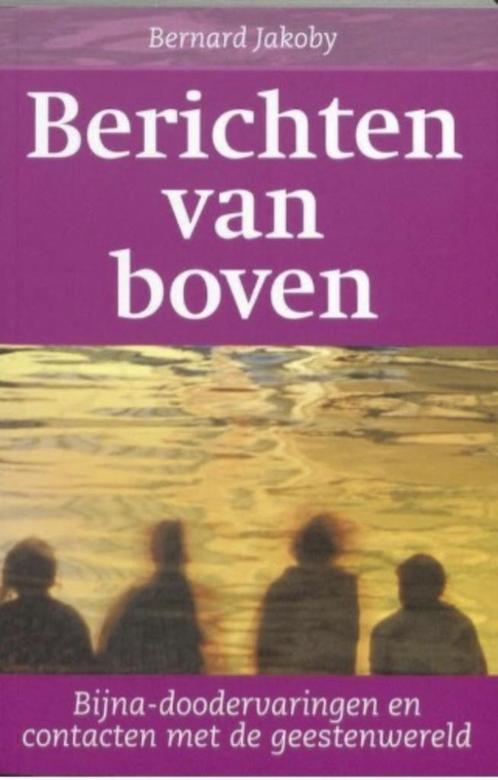 Berichten van boven, Bernard Jakoby BK, Boeken, Esoterie en Spiritualiteit, Zo goed als nieuw, Verzenden