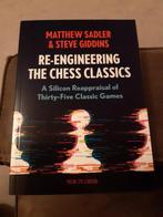 Re-engineering the chess classics schaken, Ophalen of Verzenden, Zo goed als nieuw, Geschikt voor kinderen, Matthew Sadler