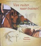 Van Ruiter naar Trainer,  Leandra Theunissen NIEUW!, Ophalen of Verzenden, Nieuw, Paarden of Pony's