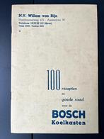100 Recepten en Goede Raad voor de Bosch Koelkasten, Boeken, Kookboeken, Gelezen, Nederland en België, R. Lotgering-Hillebrand