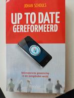 Johan Schouls - Up to date gereformeerd, Ophalen of Verzenden, Zo goed als nieuw, Johan Schouls