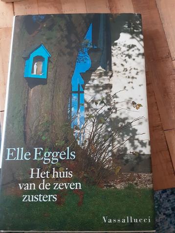 Het huis van de zeven zusters - Elle Eggels beschikbaar voor biedingen